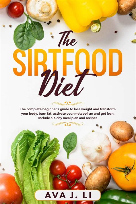 The Sirtfood Diet: A Detailed Beginner’s Guide